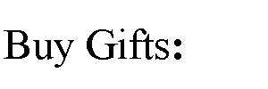 ı: Buy Gifts: