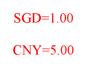ı: SGD=1.00CNY=5.00