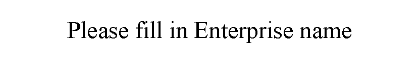 ı: Please fill in Enterprise name