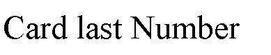 ı: Card last Number