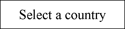 ı: Select a country