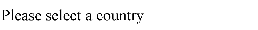 ı: Please select a country